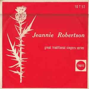 Download Jeannie Robertson - Jeannie Robertson