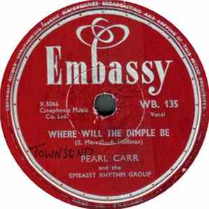 Download Pearl Carr And The Embassy Rhythm Group - Where Will The Dimple Be / Sweet And Gentle