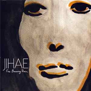 Download Jihae - Fire Burning Rain