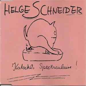 Download Helge Schneider - Katzeklo Spectaculaire !