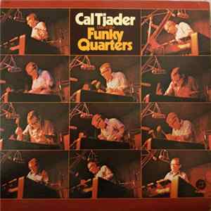 Download Cal Tjader - Live At The Funky Quarters