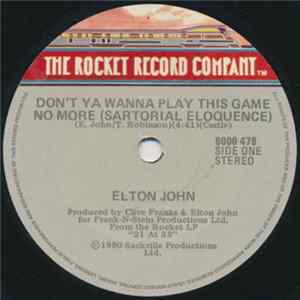Download Elton John - Don't Ya Wanna Play This Game No More (Sartorial Eloquence)