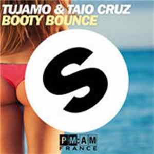 Download Tujamo & Taio Cruz - Booty Bounce