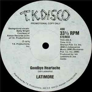 Download Latimore - Goodbye Heartache / We Got To Hit It Off