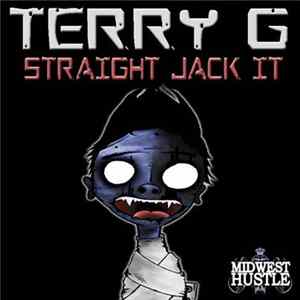 Download Terry G - Straight Jack It