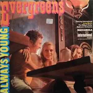 Download Irving Berlin, The Million Dollar Ballroom Orchestra - Evergreens Always Young (Dancing International)