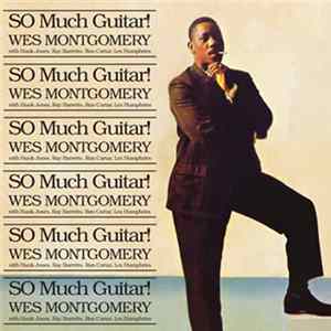 Download Wes Montgomery - So Much Guitar!
