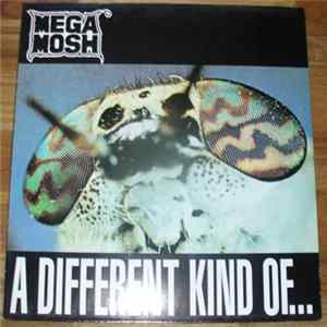 Download Mega Mosh - A Different Kind Of Meat