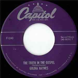 Download Goldia Haynes - The Truth in the Gospel / Oh Lord, How Long?
