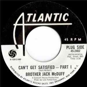 Download Brother Jack McDuff - Can't Get Satisfied