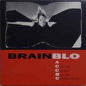 Download Various - Brain Blo: A Casting Couch Record Compilation