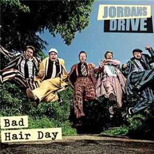 Download Jordans Drive - Bad Hair Day