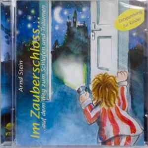 Download Arnd Stein - Im Zauberschloss... Auf Dem Weg Zum Schlafen Und Traumen