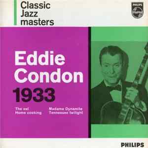 Download Eddie Condon - Eddie Condon 1933