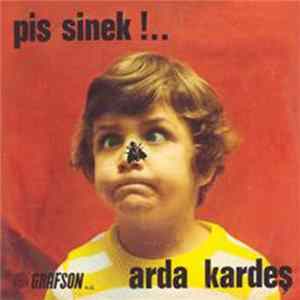 Download Arda Kardeş - Pis Sinek!..