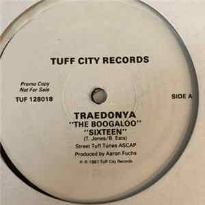 Download Traedonya - The Boogaloo / Sixteen