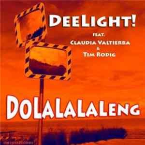Download Deelight!, Claudia Valtierra, Tim Rodig - Dolalalaleng