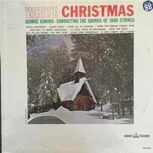 Download George Jenkins , The Sounds Of 1000 Strings - White Christmas