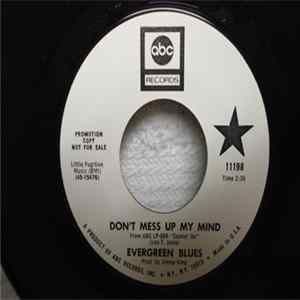 Download Evergreen Blues - Don't Mess Up My Mind