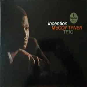 Download McCoy Tyner Trio - Inception