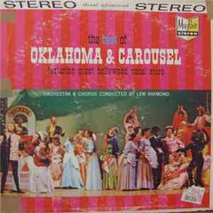 Download The Lew Raymond Orchestra & Chorus - The Best Of Oklahoma & Carousel
