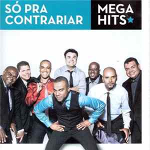 Download Só Pra Contrariar - Mega Hits