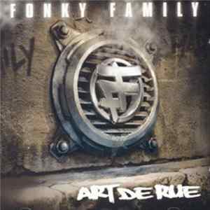 Download Fonky Family - Art De Rue