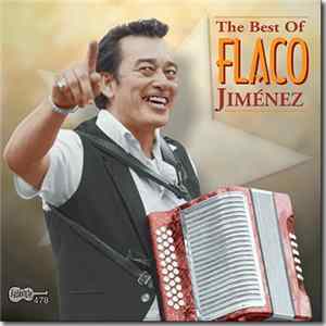 Download Flaco Jimenez - The Best Of Flaco Jimenez