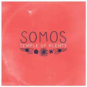 Download Somos - Temple Of Plenty