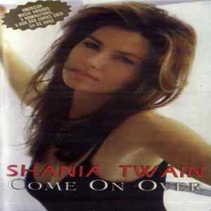 Download Shania Twain - Come On Over
