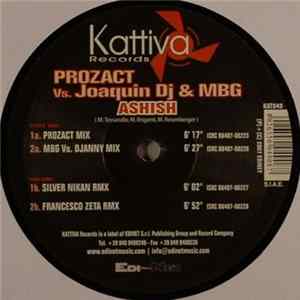 Download Prozact vs. Joaquin DJ & MBG - Ashish