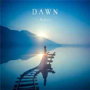 Download Aimer - Dawn