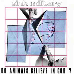 Download Pink Military - Do Animals Believe In God?