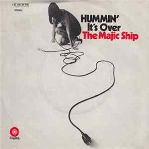 Download The Majic Ship - Hummin'