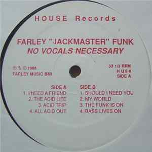 Download Farley "Jackmaster" Funk - No Vocals Necessary