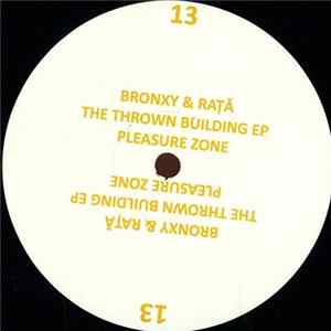 Download Bronxy & Rață - The Thrown Building EP