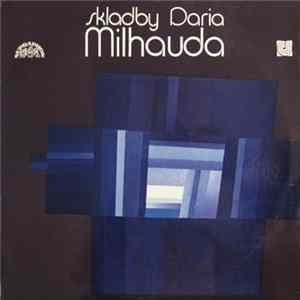 Download Darius Milhaud - Skladby Daria Milhauda