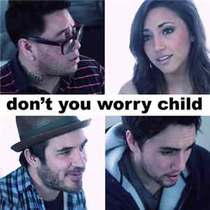 Download Andy Lange , Chester See, Alex G , Andrew Garcia - Don't You Worry Child