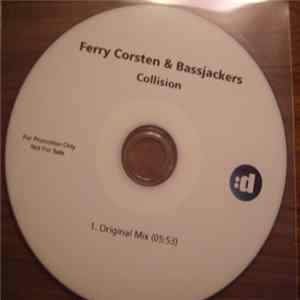 Download Ferry Corsten & Bassjackers - Collision