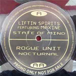 Download Liftin' Spirits / Rogue Unit - State Of Mind / Nocturnal