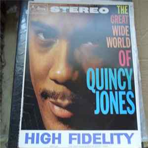 Download Quincy Jones - The Great Wide World Of Quincy Jones