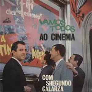 Download Shegundo Galarza - Vamos Todos Ao Cinema
