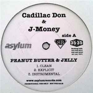 Download Cadillac Don & J-Money - Peanut Butter & Jelly