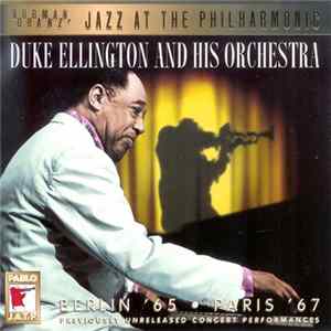 Download Duke Ellington And His Orchestra - Berlin '65 / Paris '67