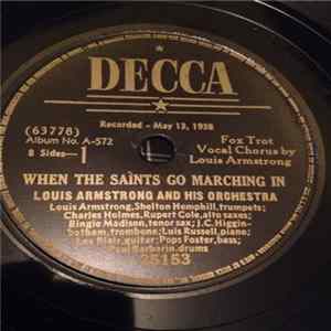 Download Louis Armstrong And His Orchestra - When The Saints Go Marching In / Bye And Bye