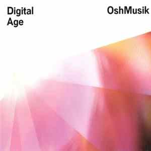 Download Oshmusik - Digital Age