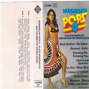 Download Klaus Wunderlich - Wunderlich Pops 6 (Klaus Wunderlich And His New Pop Organ Sound)