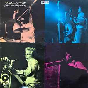 Download Vanilla Fudge - Near the Beginning