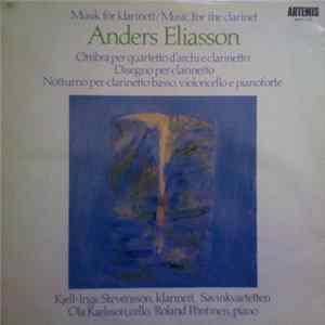 Download Anders Eliasson - Musik För Klarinett / Music For The Clarinet