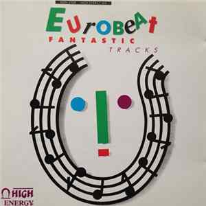 Download Various - Eurobeat Fantastic Tracks
